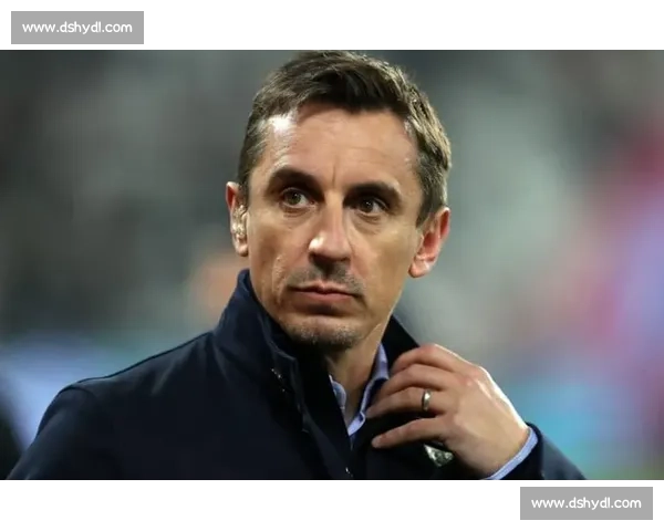 内维尔热刺包厢感慨：若父母当年能享这般待遇，职业生涯无憾